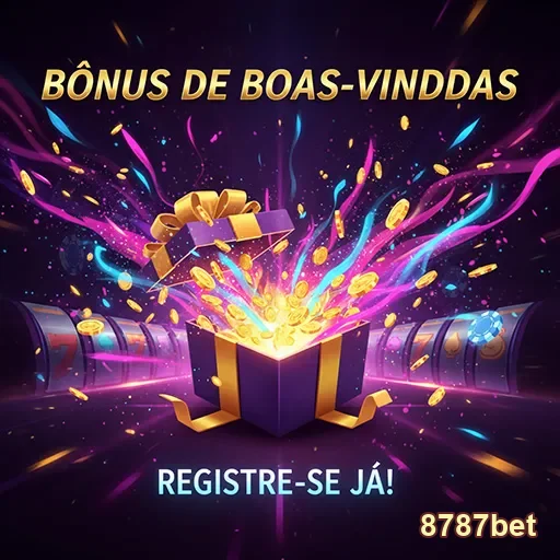Bônus de boas-vindas da 8787bet, promovendo ofertas para novos usuários.